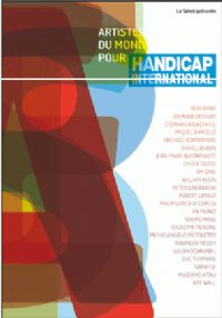 Artistes du monde pour Handicap International. Du 20 au 30 juin 2013 à Paris06. Paris. 